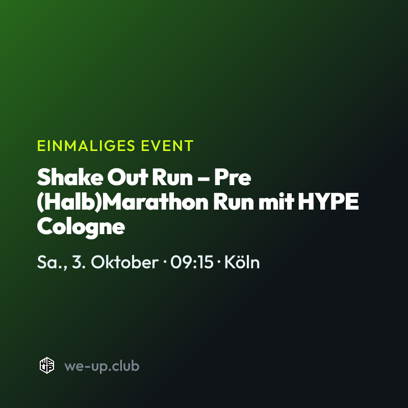 Shake Out Run – Pre (Halb)Marathon Run mit HYPE Cologne